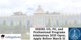 SSSIHL UG PG and Professional Programs Admissions 2025 Open Apply Before March 31
